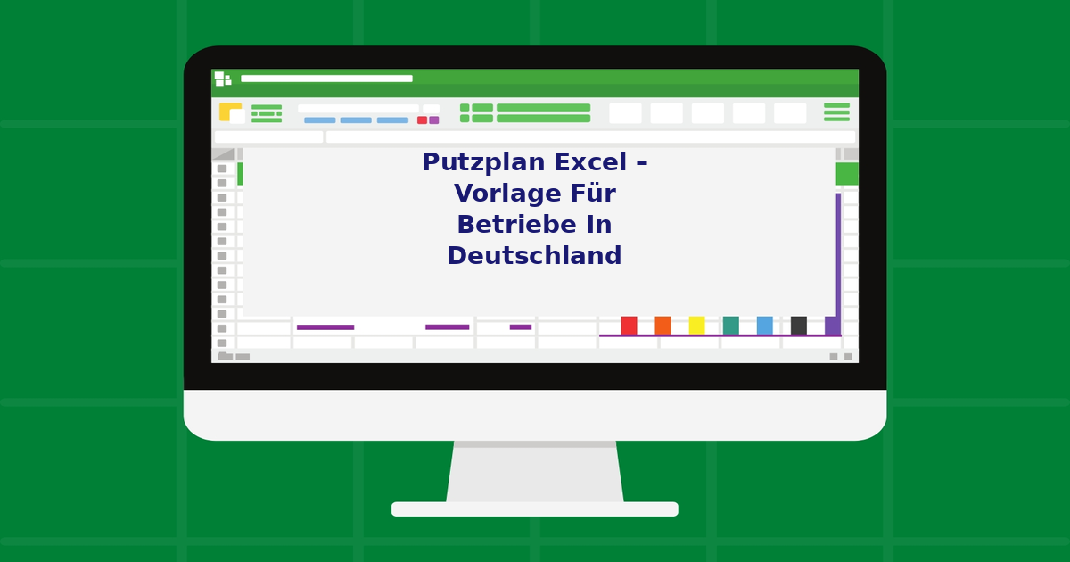 Putzplan Excel – Vorlage für Betriebe in Deutschland Putzplan Excel – Vorlage für Betriebe in Deutschland